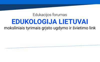 Edukacijos forumas ,,Lietuvos pradinių klasių mokinių sėkmė tarptautiniuose skaitymo tyrimuose: kaip užtikrinti tvarumą?“